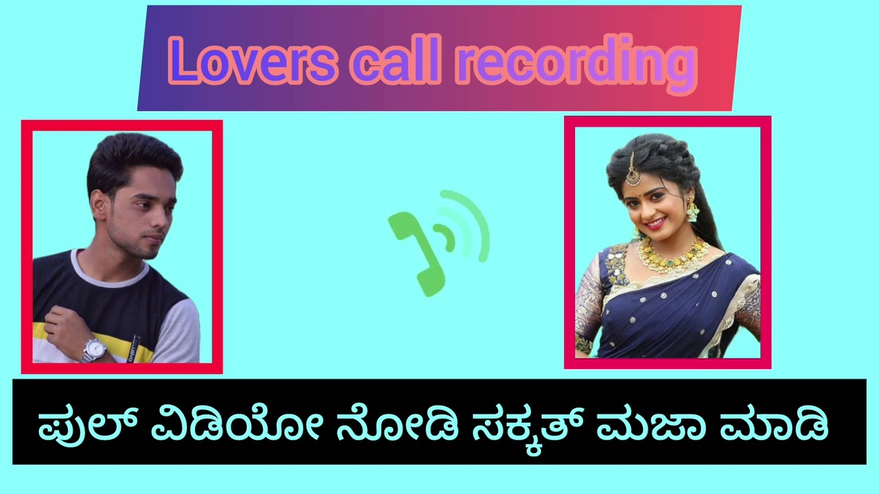 Kannada call recording @NaturalEntertainer