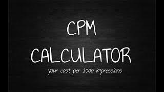 How To Calculate CPM - Cost Per Thousand Impressions