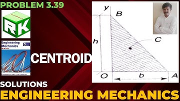 Engineering Mechanics, Problem 3.39, Timoshenko, Centroid, Center of Gravity, triangle, right angle