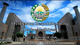 National Anthem: Uzbekistan - Oʻzbekiston Respublikasining Davlat Madhiyasi