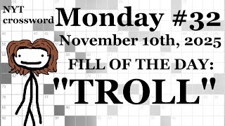 Monday, 11/10/25 (DOWNS ONLY CHALLENGE) -- NYT Crossword with Sam