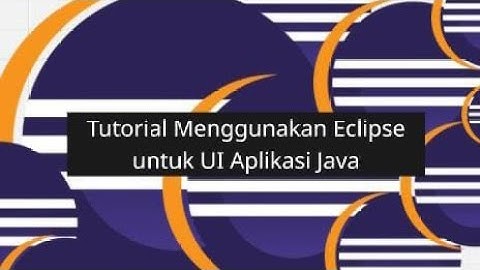 Tutorial membuat UI aplikasi Java sederhana menggunakan plugin WindowBuilder dalam EclipseIDE