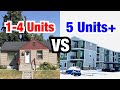 What’s The Better Investment? | 1-4 Units VS 5 Units+