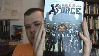 Cable and X Force volume 1: Wanted Review