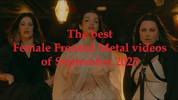 The best Female Fronted Metal videos of September 2025