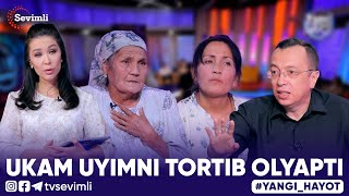 YANGI HAYOT - UKAM UYIMNI TORTIB OLYAPTI