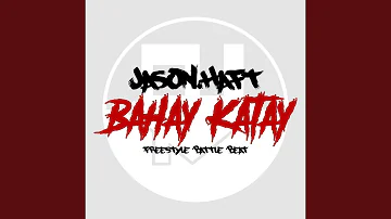 Bahay Katay (Freestyle Battle Beat)