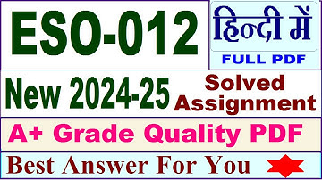 ESO 012 solved assignment 2024-25 in Hindi || eso 012 solved assignment 2025 || eso12 2024-25