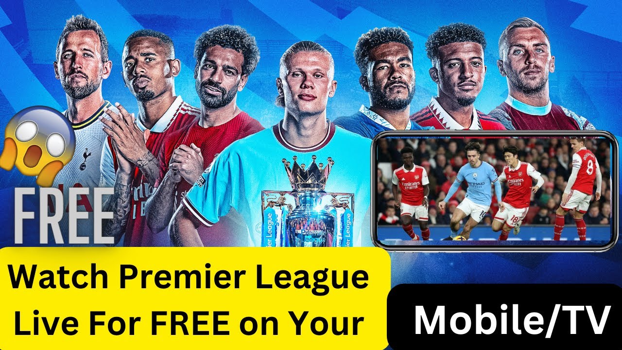 Watch Premier League Live For FREE In Phone/laptop/TV How To Watch PL Live For FREE...🔥