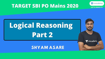 Logical Reasoning for SBI PO Mains 2020 |Part 2| Reasoning by Shyam Sir