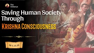 Saving Society through Krishna Consciousness | SB 1.15.30 | Los Angeles | Srila Prabhupada