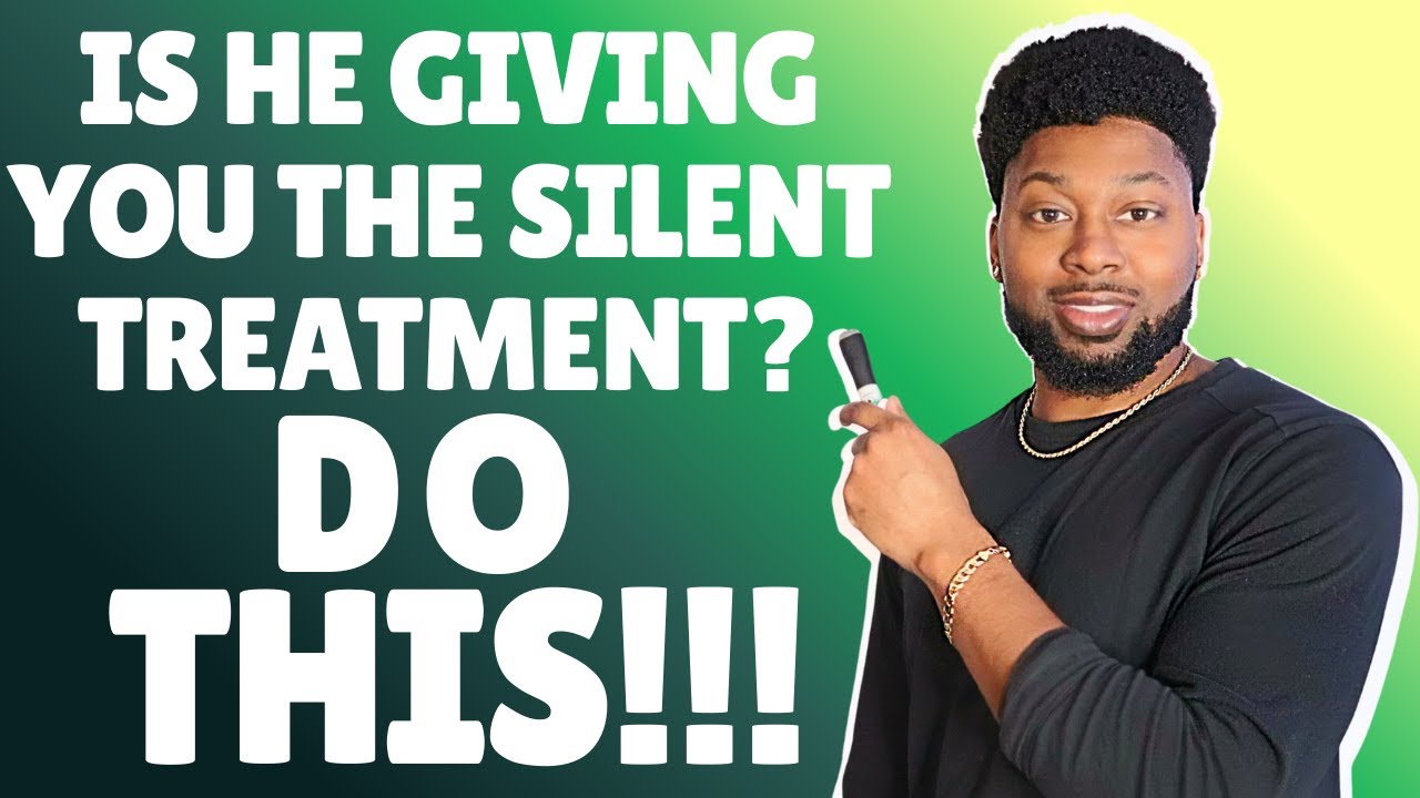 The REAL Reason Men Use THE SILENT TREATMENT - And How To Respond
