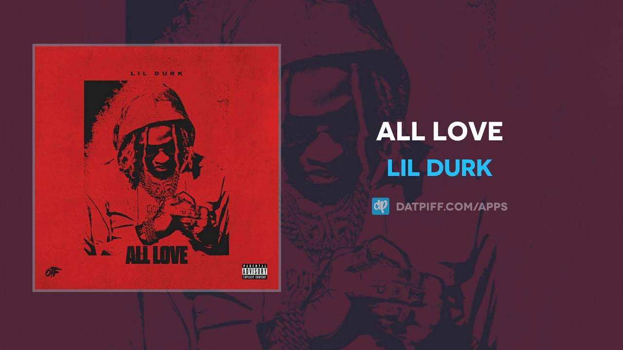 Lil Durk - All Love (AUDIO)