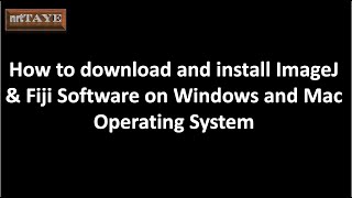 How to download and install ImageJ and Fiji Software on Windows and Mac Operating System screenshot 3