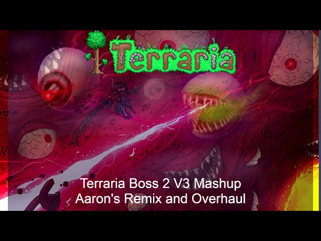 Stream Terraria - Boss 3 Mashup by Ashley Mashup Music