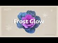 Frost Glow | Chill House for a Winter Morning Vibe