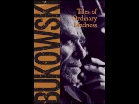 Tales of Ordinary Madness - Charles Bukowski (Full Audiobook)