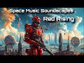 Red Rising Ambience Spacewave Music Mix Red Rising Saga Reading Music For The Red Rising Series Red Rising Ambience Spacewave Music Mix Red Rising Saga Reading Music For The Red Rising Series
