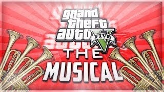 GTA V: The Musical