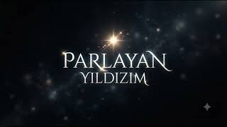🎹🎻***Parlayan Yıldızım*** 🎹🎻