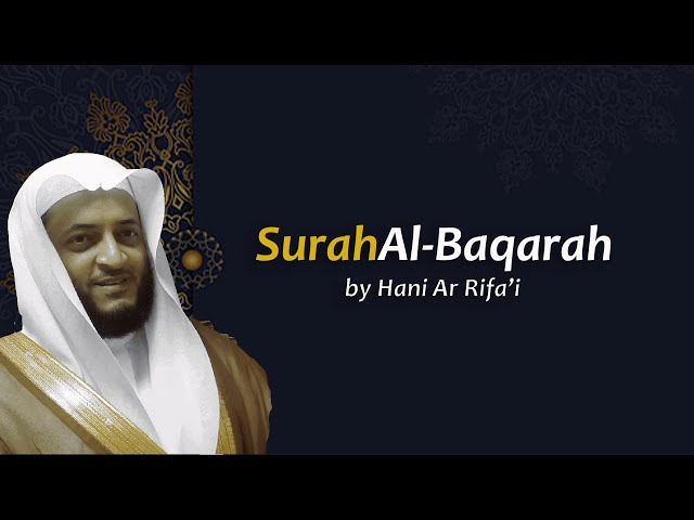 Surat Al Baqarah - Syaikh Hani Ar Rifai class=