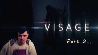 Visage - Часть 2