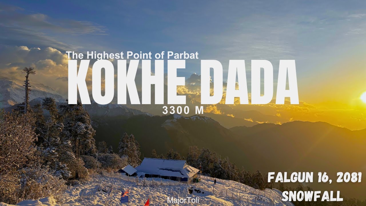 Kokhe Dada – The Highest Point of Parbat | Breathtaking Views in Nepal | MajorToli