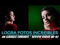 LOGRA FOTOS INCREIBLES EN LUGARES COMUNES - REVIEW GODOX AK-R1