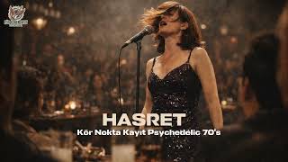 Hasret - Kör Nokta Kayıt Psychedelic 70S