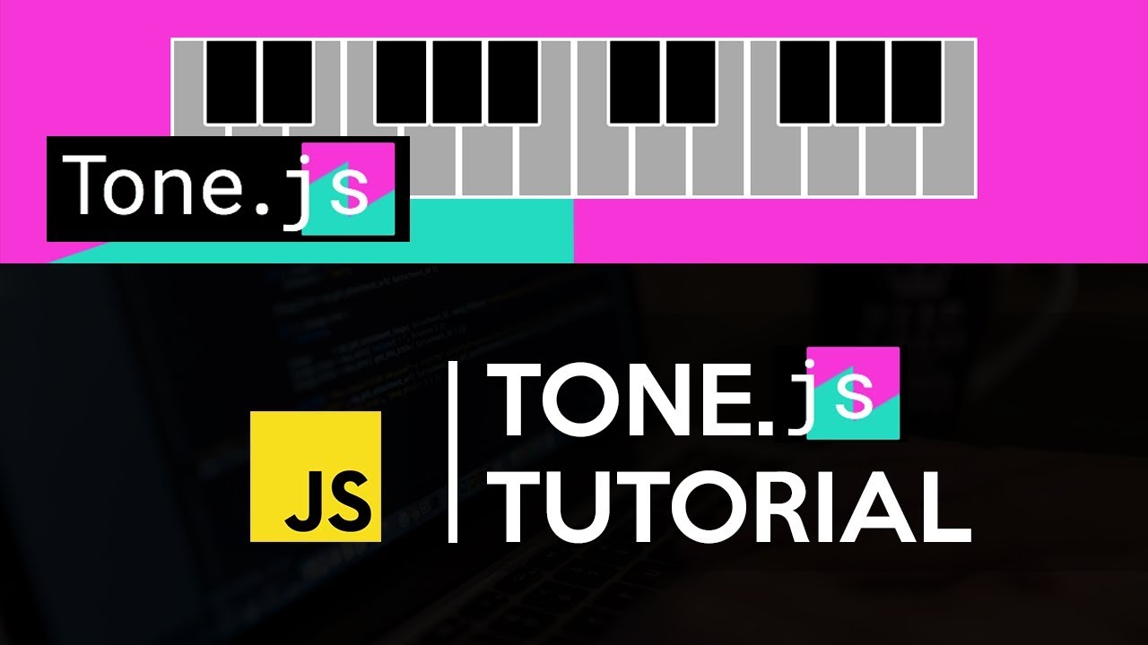JavaScript Tone.js Tutorial for Beginners | Build a Project to learn ...