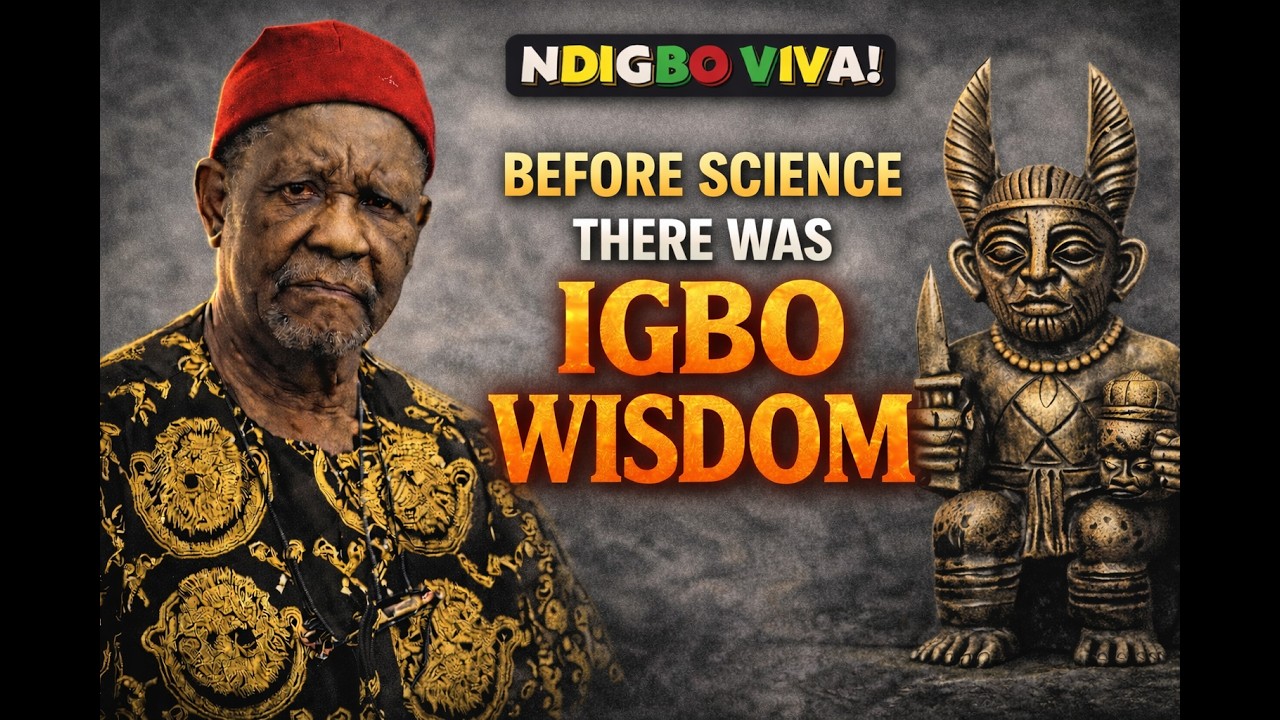 What the Igbo Knew Before Modern Science | NWALA EPS.1 PRT.1