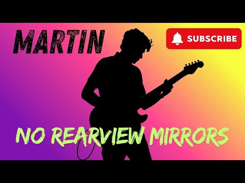 Putar No Rearview Mirrors - Martin