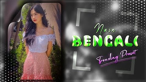 NAIN BENGALI 👀😵‍💫 || TRENDING XML FILE 👀📌 || ALIGHT MOTION XML 📈🔥