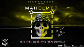 Mahelmet - Toxic Sim Dan Nyago Fire Spektakilahprod By Megabeats Records