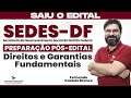 CONCURSO SEDES-DF: DIREITO CONSTITUCIONAL | DIREITOS E GARANTIAS FUNDAMENTAIS
