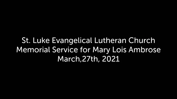 Mary Ambrose Memorial Service 03/27/2021