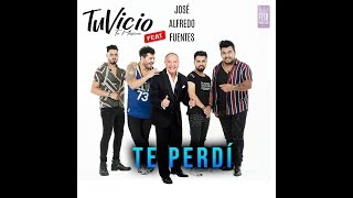 Te Perdí - Tu Vicio feat. Jose Alfredo Fuentes (Video Oficial) Resimi