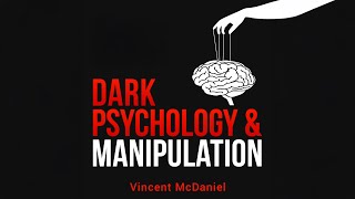 Mastering Manipulation | Dark Psychology Audiobook