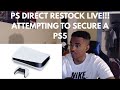 MORE PS5 STOCK LIVE!!! | ATTEMPTING TO SECURE A PS5 (BEST BUY, SONY DIRECT, AMAZON, GAMESTOP)