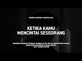 Download Lagu Ketika Kamu Mencintai Seseorang - Ust. Hanan Attaki, Lc