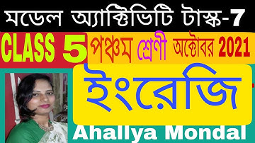 Class  5  English ( ইংরেজি) October 2021 Model Activity Task part 7 WBBSE  Ahallya Mondal
