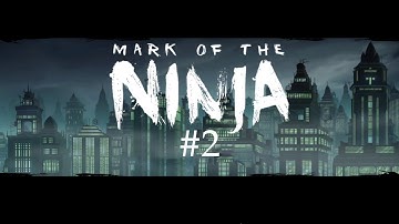Mark of the Ninja Gameplay part 2