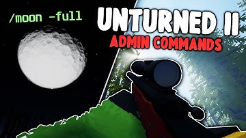 NEW ADMIN COMMANDS & SKY ATMOSPHERE! - Unturned II Devlog 37