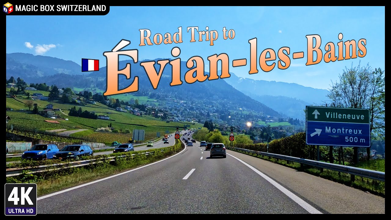 Évian-les-Bains - 5.3K 🇨🇭 Ep#1 - Relaxing Drive in Blonay Saint-Légier, Canton of Vaud, Switzerland