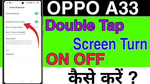 How To Set Double Tap Screen On Off Kaise Karen In Oppo A33 || Oppo A33 Double Tap Screen On Setting