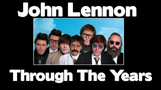 John Lennon Through The Years 1957 1980