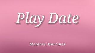 Melanie Martinez  Play Date s