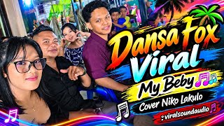 Dansa Fox Viral Fyp🌴💃 || My Beby🎵🍏 || Cover Niko Lakulo🎹🎤