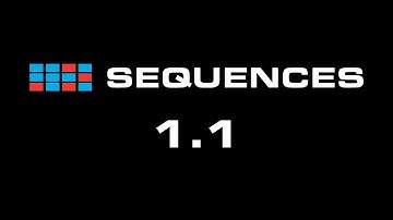 Sequences 1.1 Update