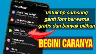 Download Lagu tutorial cara ganti font berwarna secara gratis pada hp samsung MP3